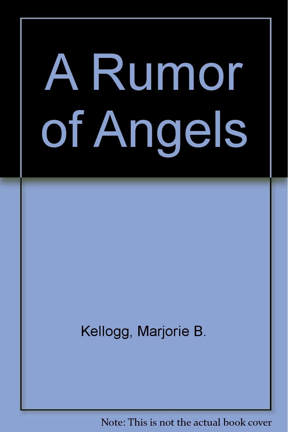 A Rumor of Angels