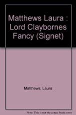 Lord Clayborne's Fancy (Regency Romance)