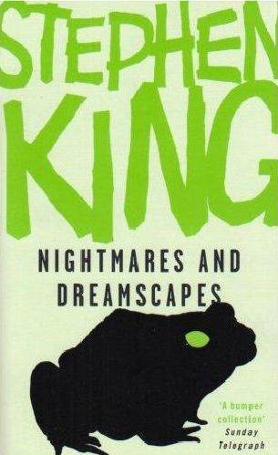 Nightmares and Dreamscapes