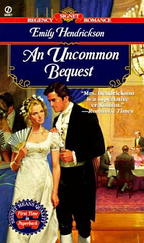 AN Uncommon Bequest (Signet Regency Romance)