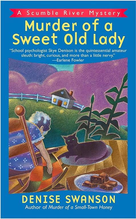 Murder of a Sweet Old Lady (Scumble River Mysteries, Book 2)