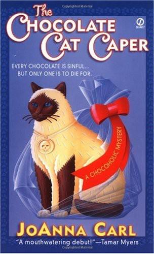 The Chocolate Cat Caper (Chocoholic Mysteries, No. 1)