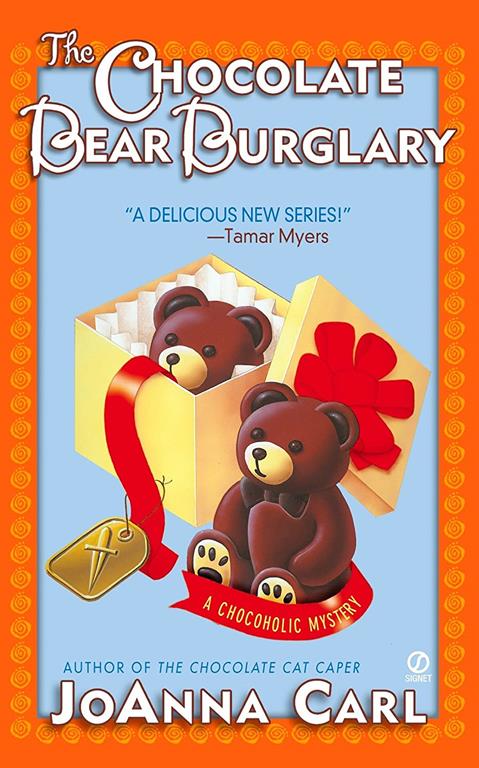 The Chocolate Bear Burglary (Chocoholic Mysteries, No. 2)