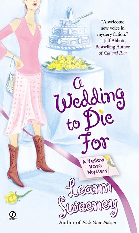 A Wedding to Die For (Yellow Rose Mysteries)