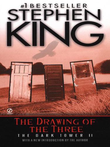 The Drawing of the Three: (The Dark Tower #2)