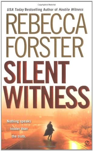 Silent Witness (Signet Novel)