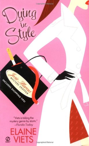 Dying in Style (Josie Marcus, Mystery Shopper, Book 1)