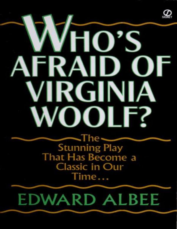 Who's Afraid of Virginia Woolf?