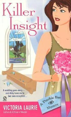 Killer Insight (Psychic Eye Mysteries, Book 4)