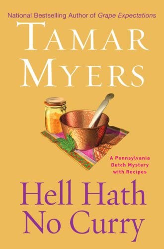 Hell Hath No Curry: A Pennsylvania Dutch Mystery