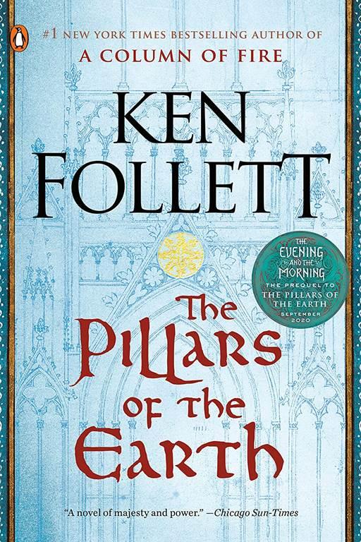 The Pillars of the Earth: A Novel (Kingsbridge)