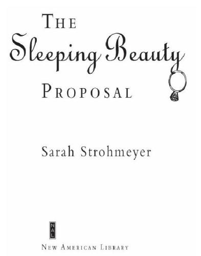 The Sleeping Beauty Proposal