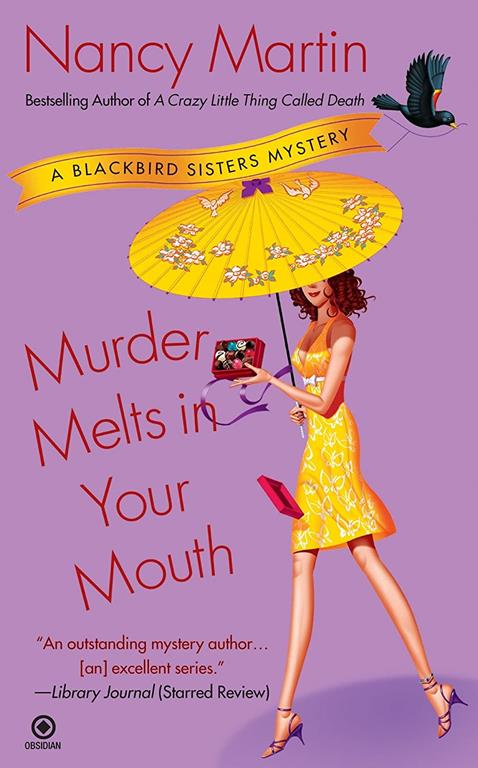 Murder Melts in Your Mouth: A Blackbird Sisters Mystery