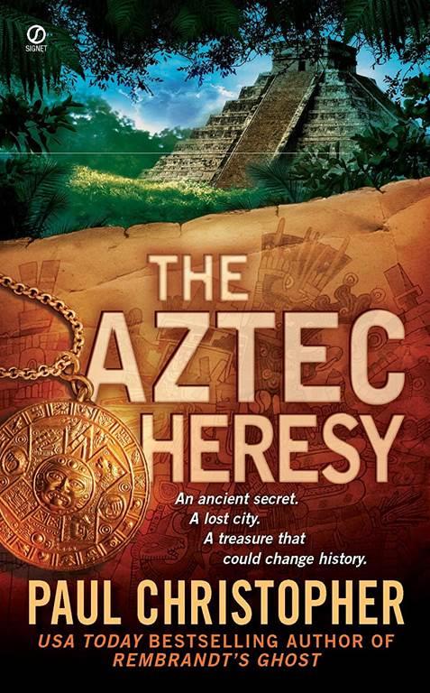 The Aztec Heresy (A Finn Ryan Novel)