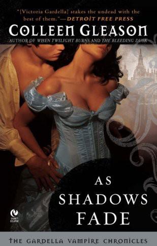 As Shadows Fade: The Gardella Vampire Chronicles, No 5