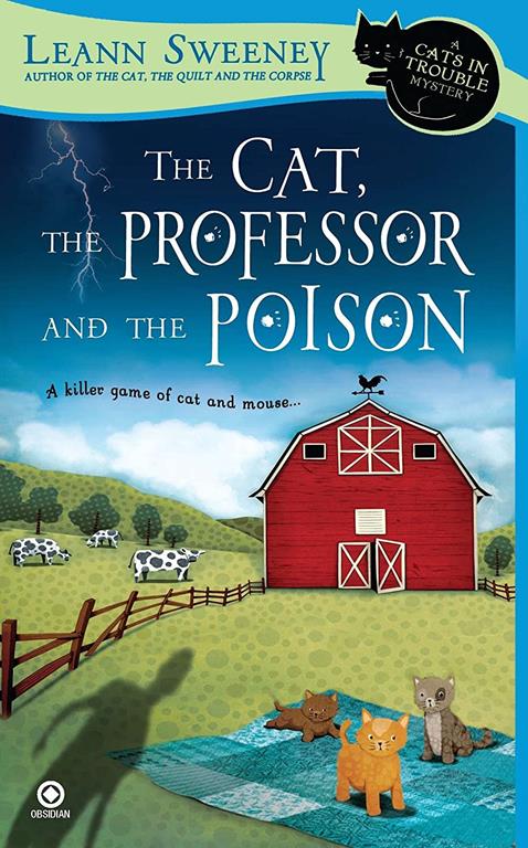 The Cat, the Professor and the Poison: A Cats in Trouble Mystery