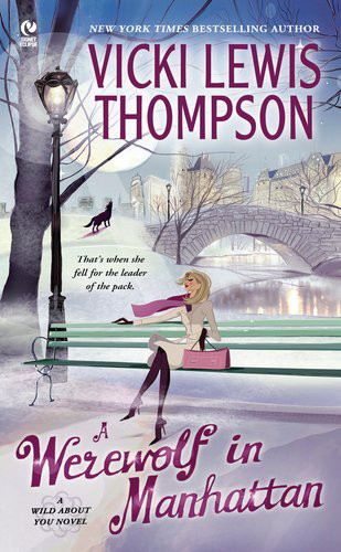 A Werewolf in Manhattan: A Wild About You Novel