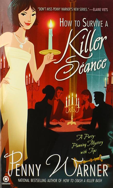 How to Survive a Killer Seance: A Party-Planning Mystery