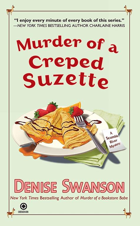 Murder of a Creped Suzette: A Scumble River Mystery