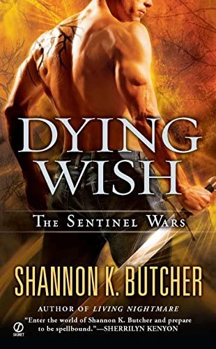 Dying Wish: A Novel of the Sentinel Wars