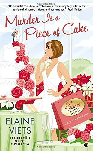 Murder is a Piece of Cake: Josie Marcus, Mystery Shopper