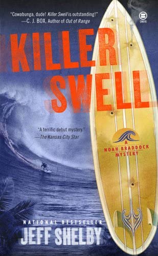 Killer Swell: A Noah Braddock Novel (Noah Braddock Mysteries)