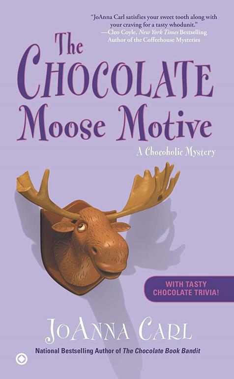 The Chocolate Moose Motive: A Chocoholic Mystery