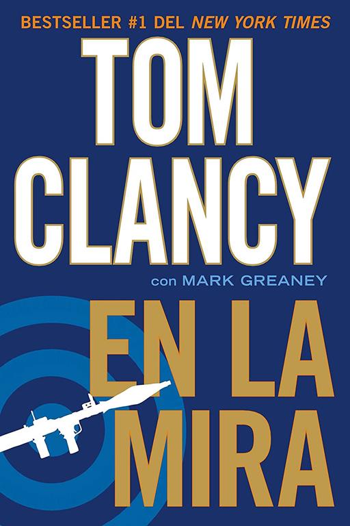 En la mira (Una novela de Jack Ryan Jr.) (Spanish Edition)