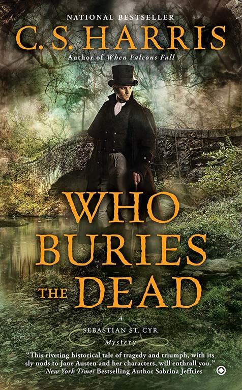 Who Buries the Dead (Sebastian St. Cyr Mystery)