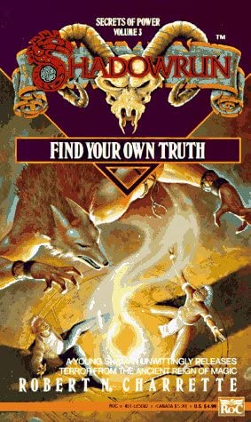 Find Your Own Truth (Shadowrun)