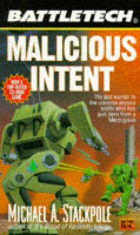 Battletech 24: Malicious Intent