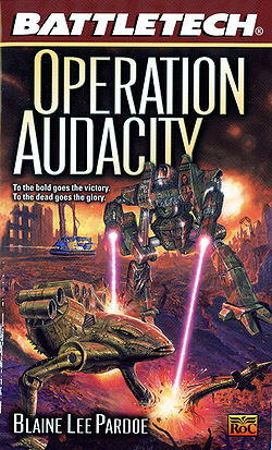 Operation Audacity (Battletech 55)