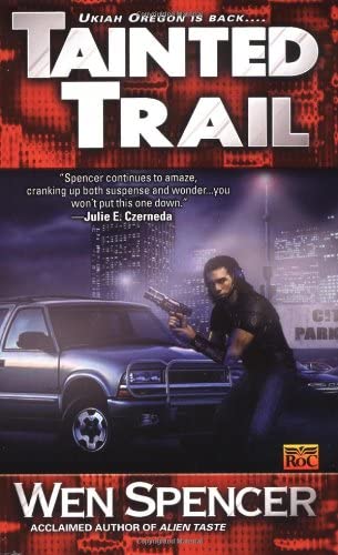 Tainted Trail (Ukiah Oregon, Book 2)