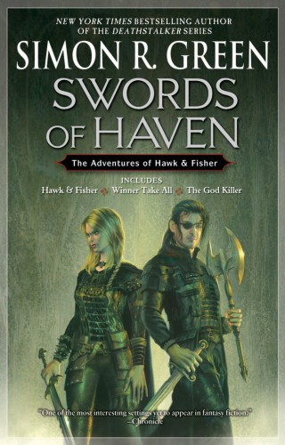 Swords Of Haven: The Adventures of Hawk &amp; Fisher