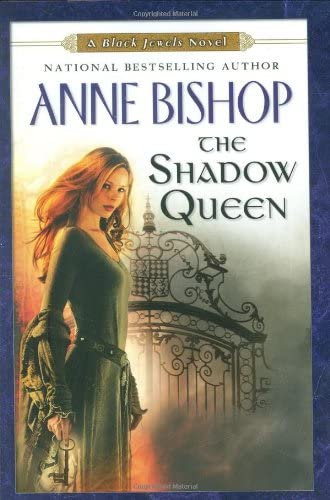 The Shadow Queen (Black Jewels, Book 7)