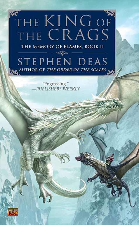 The King of the Crags: The Memory of Flames, Book II