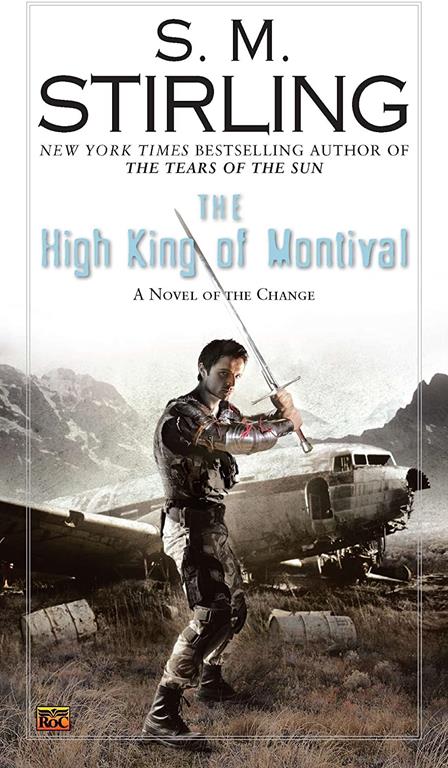 The High King of Montival (A Novel of the Change)