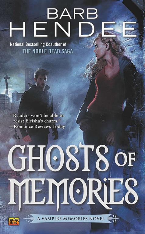 Ghosts of Memories: A Vampire Memories Novel