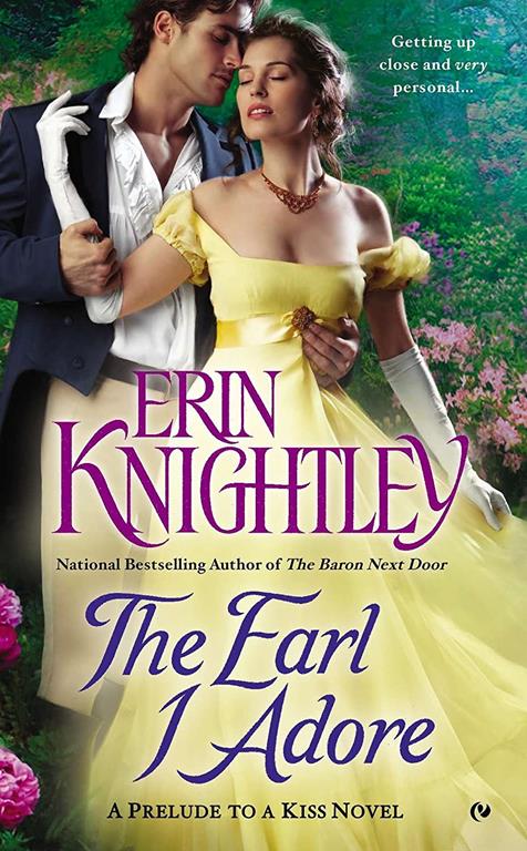 The Earl I Adore (A Prelude to a Kiss Novel)