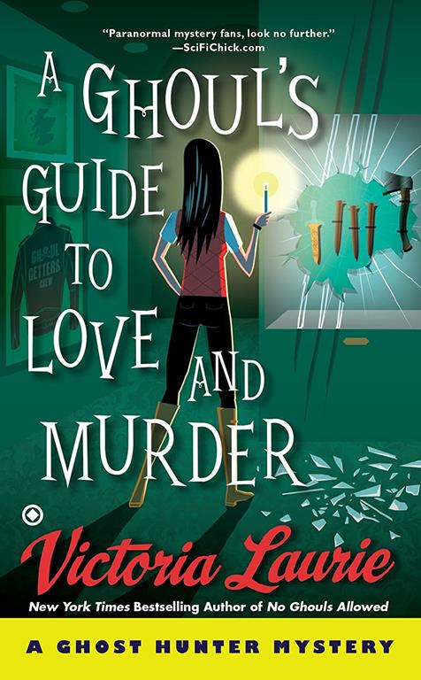 A Ghoul's Guide to Love and Murder (Ghost Hunter Mystery)