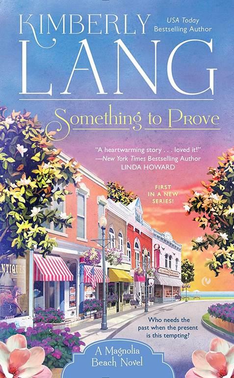 Something to Prove (A Magnolia Beach Novel)