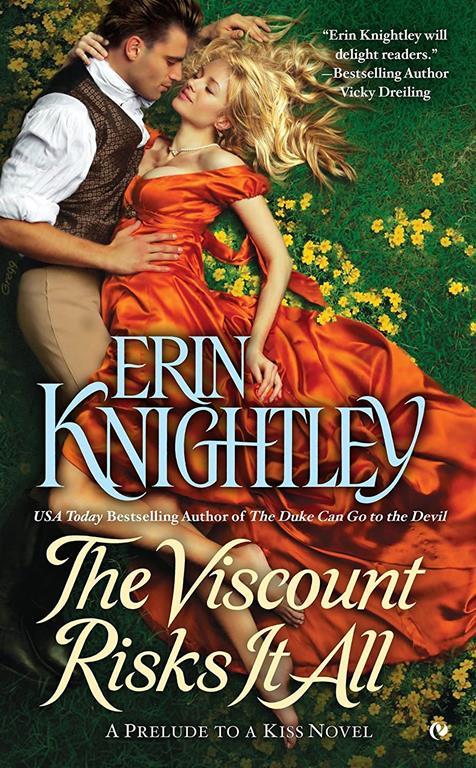 The Viscount Risks It All (A Prelude to a Kiss Novel)