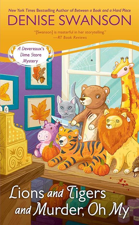 Lions and Tigers and Murder, Oh My (Devereaux's Dime Store Mystery)