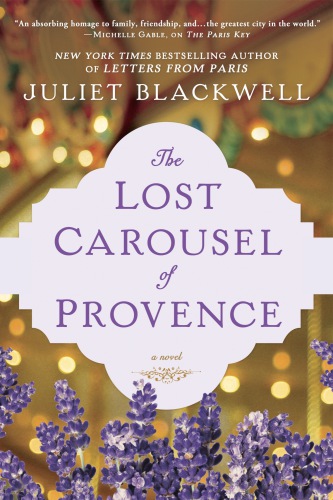 The Lost Carousel of Provence