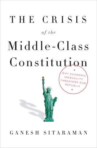 The Crisis of the Middle-Class Constitution