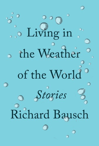 Living in the Weather of the World