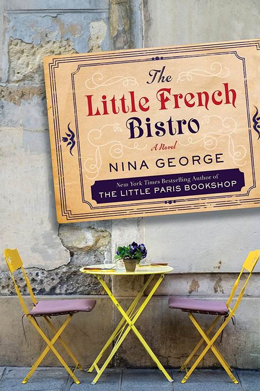 The Little French Bistro: A Novel