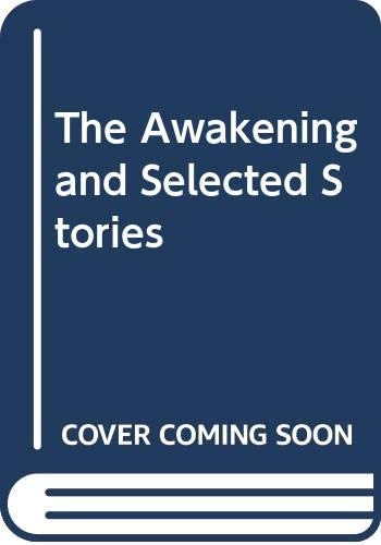 The Awakening and Selected Stories