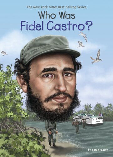 Who Was Fidel Castro?