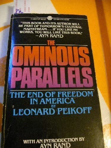 Ominous Parallels (Ayn Rand Library, Vol 3)